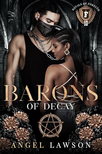 Barons of Decay (Royals of Forsyth University Book 10)