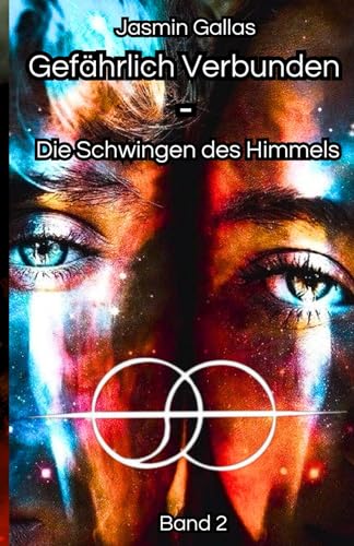 Gefährlich Verbunden: Die Schwingen des Himmels
