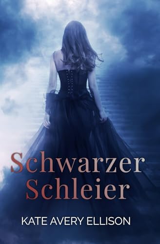 Schwarzer Schleier (Die Saga der Verschworenen, Band 3)