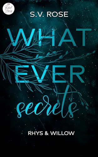 Whatever secrets: Rhys & Willow