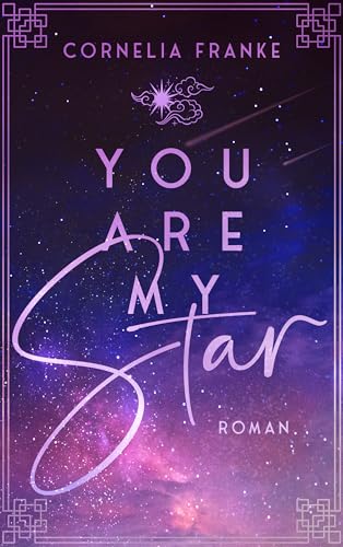 You Are My Star : Einfühlsame LGBTQ Music College Romance über Asexualität und Selbstfindung (Sun, Moon and Stars 3)