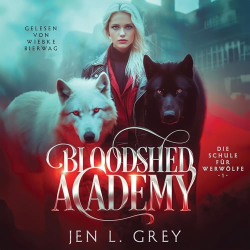 Bloodshed Academy: Die Schule für Werwölfe 1