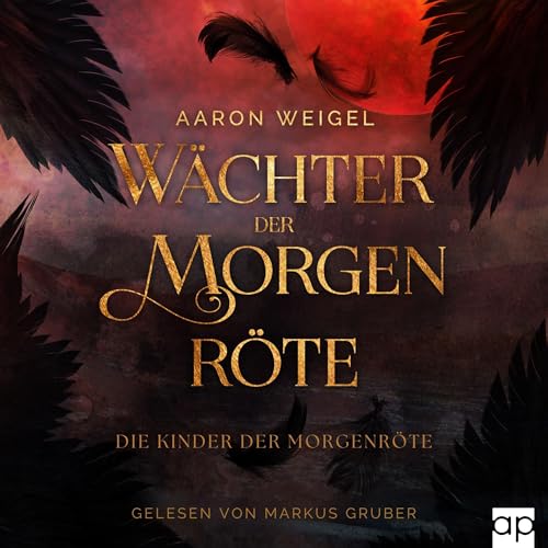 Die Kinder der Morgenröte: Wächter der Morgenröte 1