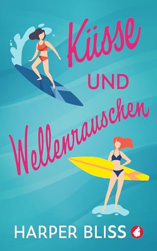Küsse und Wellenrauschen