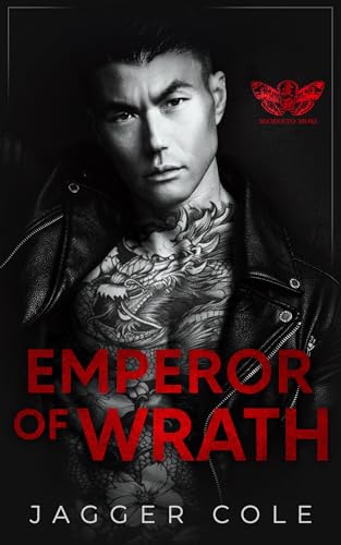 Emperor of Wrath: A Dark Mafia Enemies To Lovers Romance