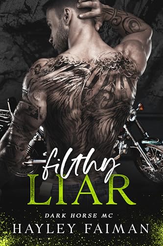 Filthy Liar (Dark Horse MC Book 5)