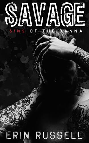 Savage (Sins of the Banna Book 1)