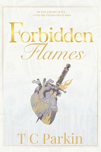 Forbidden Flames: A brother's best friend billionaire romance