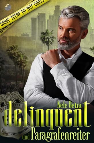 Delinquent und Paragrafenreiter (F.B.I. – FUNNY BEASTY IMPOSSIBLE 6)