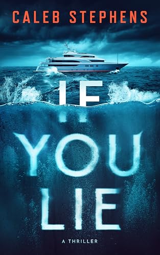 If You Lie: A Thriller