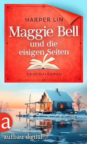 Maggie Bell und die eisigen Seiten (A Bookish Cafe Mystery 4)