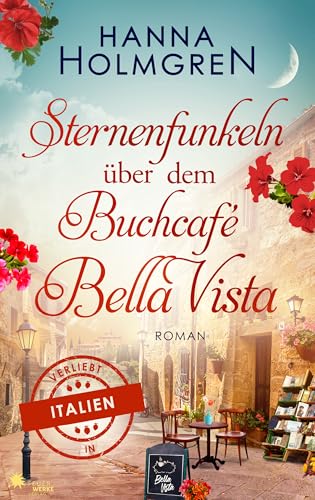 Sternenfunkeln über dem Buchcafé Bella Vista (Verliebt in Italien 5)
