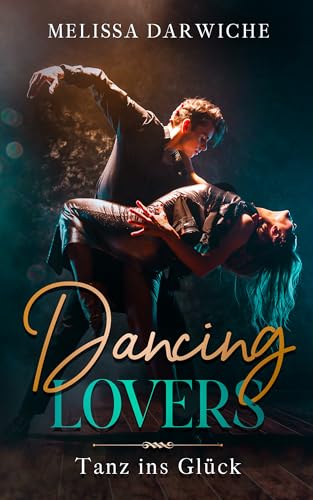 Dancing Lovers: Tanz ins Glück
