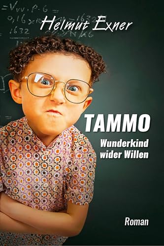 Tammo: Wunderkind wider Willen (Harzkrimis 21)