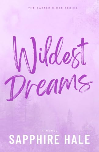 Wildest Dreams (Carter Ridge, Band 2)