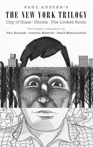 Paul Auster's The New York Trilogy: City of Glass, Ghosts, The Locked Room (Pantheon Graphic Library)