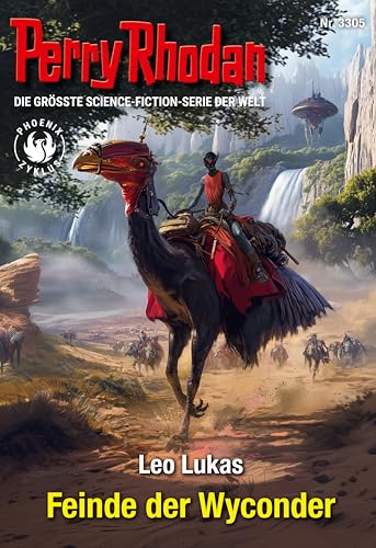 Perry Rhodan 3305: Feinde der Wyconder: Perry Rhodan-Zyklus "PHOENIX" (Perry Rhodan-Erstauflage)