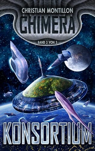 Chimera Band 3 von 3: Konsortium