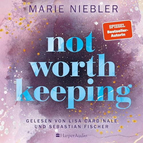 Not Worth Keeping: Brooke & Noah 2