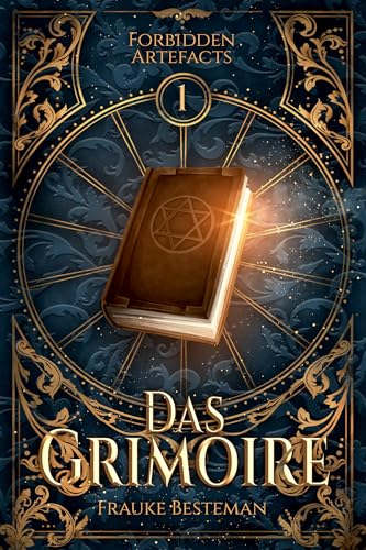 Das Grimoire (Forbidden Artefacts 1)