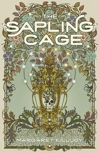 The Sapling Cage: A Novel (Daughters of the Empty Throne Book 1)