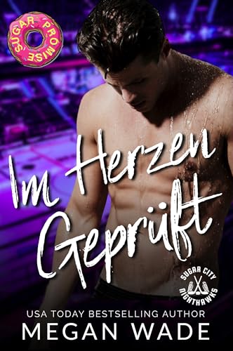 Im Herzen geprüft : Übergewichtige Eishockey-Liebesroman (Kurven auf Eis 2)