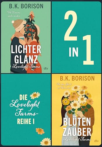 Die Lovelight Farms-Reihe I: Die ersten beiden Teile in einem E-Book | Auf Lovelight Farms warten Geschichten zum Ankommen und Wohlfühlen (Lovelight-Serie)