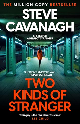 Two Kinds of Stranger: The new Eddie Flynn thriller from the Top Five Sunday Times bestseller (Eddie Flynn Series)