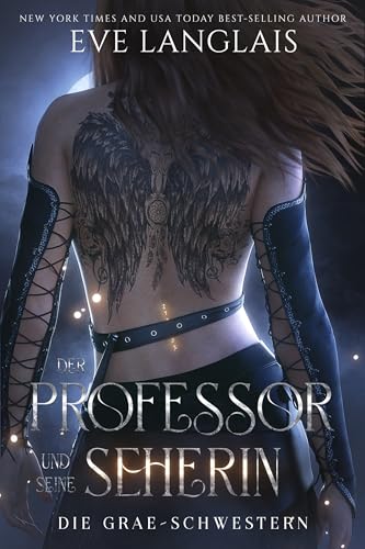Der Professor und seine Seherin (Die Grae-Schwestern 2)