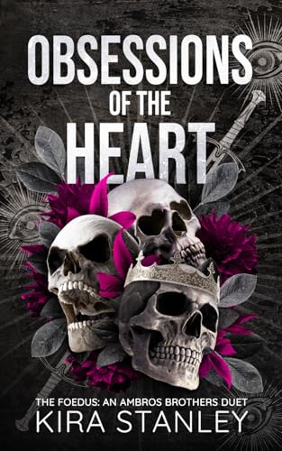 Obsessions of the Heart: The Foedus: An Ambros Brothers Duet, Book 1 (The Foedus: Ambros Brothers Duet, Band 1)