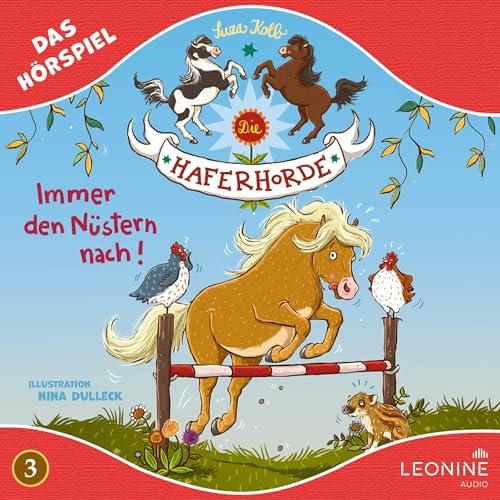 Immer den Nüstern nach: Die Haferhorde 3
