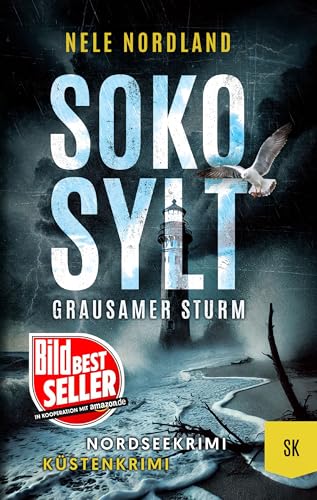 SOKO SYLT - Grausamer Sturm: Nordseekrimi Küstenkrimi (Berger & Claasen ermitteln 9) (SYLT KRIMI)