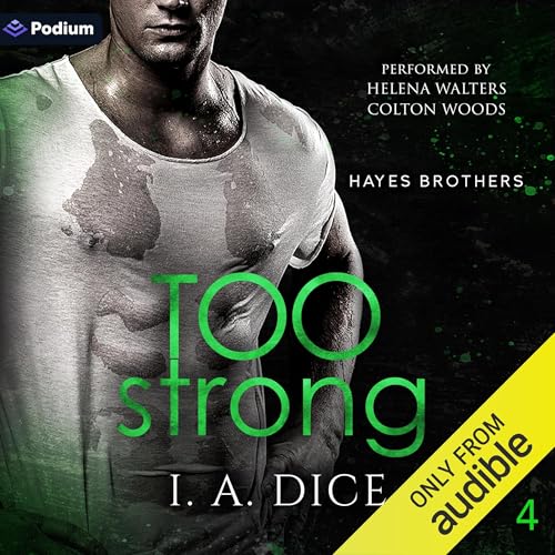 Too Strong: Hayes Brothers, Book 4