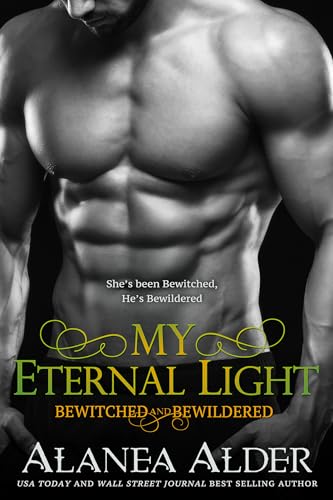 My Eternal Light (Bewitched And Bewildered Book 15)