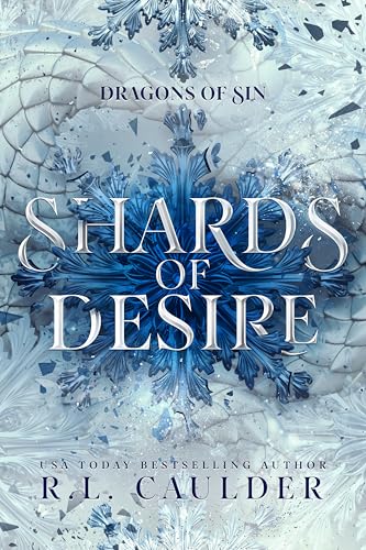 Shards of Desire (Dragons of Sin)