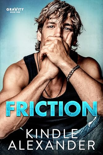 Friction (Gravity Book 1)
