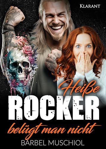 Heiße Rocker belügt man nicht. Rockerroman (Hell Reaper Motorcycle Club 4)