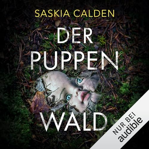Der Puppenwald: Ein Evelyn-Holm-Thriller 1