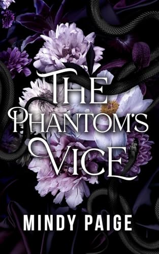 The Phantom's Vice (The Dark Triad Series, Band 2)