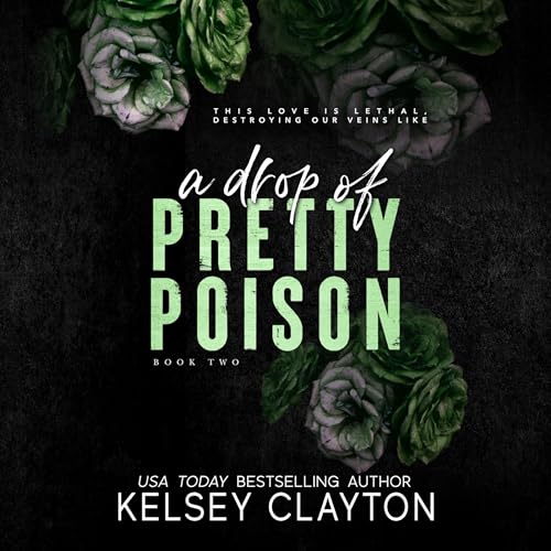 A Drop of Pretty Poison: Pretty Poison Trilogy, Book 2