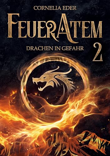 Feueratem 2 : Drachen in Gefahr