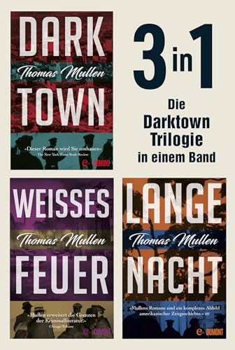 Darktown, Weißes Feuer und Lange Nacht: Die Darktown-Trilogie in einem Band