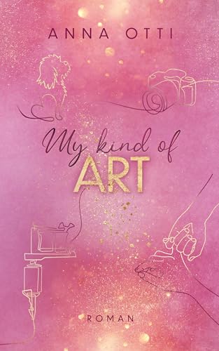 My kind of Art (My kind - Reihe 2)