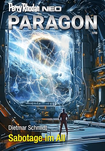 Perry Rhodan Neo 346: Sabotage im All: Staffel: Paragon
