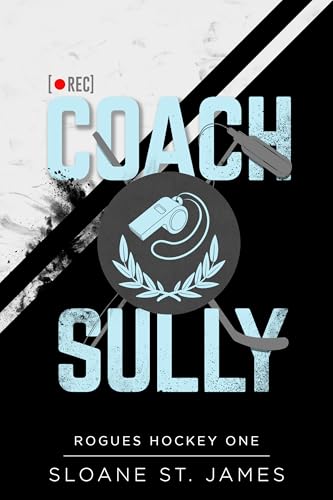 Coach Sully (Rogues Hockey Book 1)