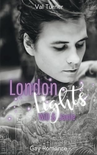London Lights: Will & Jamie: Cozy Gay Romance