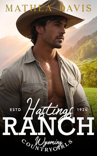 Hastings Ranch: Wyoming Countrygirls
