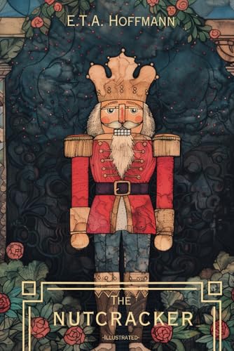 The Nutcracker -Illustrated-