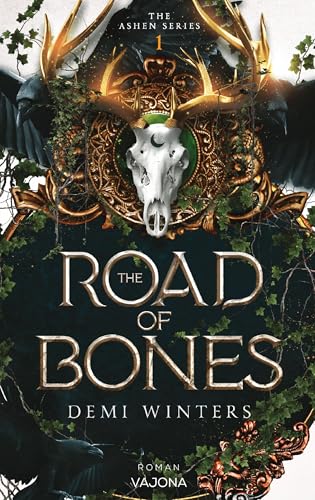 The Road of Bones (The Ashen 1)