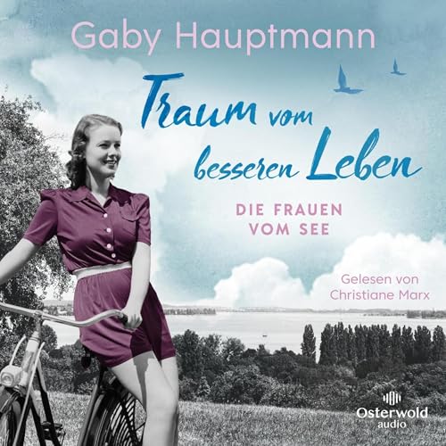Traum vom besseren Leben: Die Frauen vom See 2